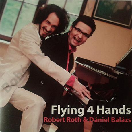 Flying 4 Hands (Dániel Balázs & Robert Roth)